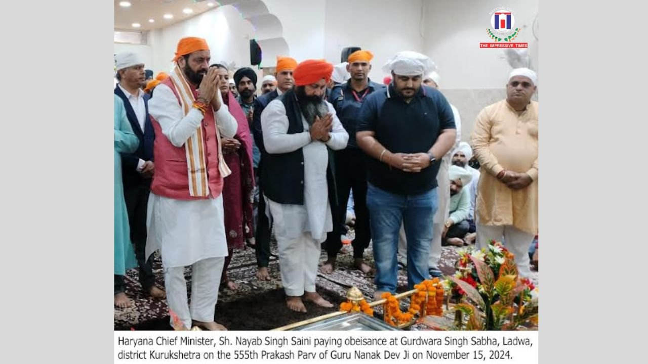 On the occasion of the 555th Prakash Parv of Sh Guru Nanak Dev Ji, Haryana CM paid obeisance at Gurdwara Singh Sabha at Ladwa