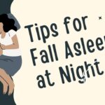 Tips for Falling Asleep: Your Guide to a Restful Night