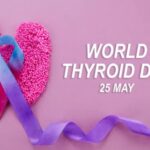 World Thyroid Day 2025: Experts Emphasize Importance of Nutrition and Lifestyle for Thyroid Health