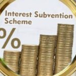 Cabinet approves continuation of Modified Interest Subvention Scheme (MISS) for FY 2025-26 with existing 1.5% Interest Subvention (IS)