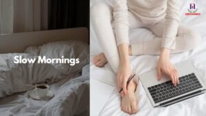 Slow Mornings: The New Luxury in a Burnout Generation