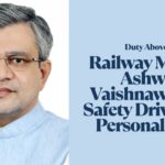 Railway Minister Ashwini Vaishnaw launches 15-day LC gate safety drive amid personal grief