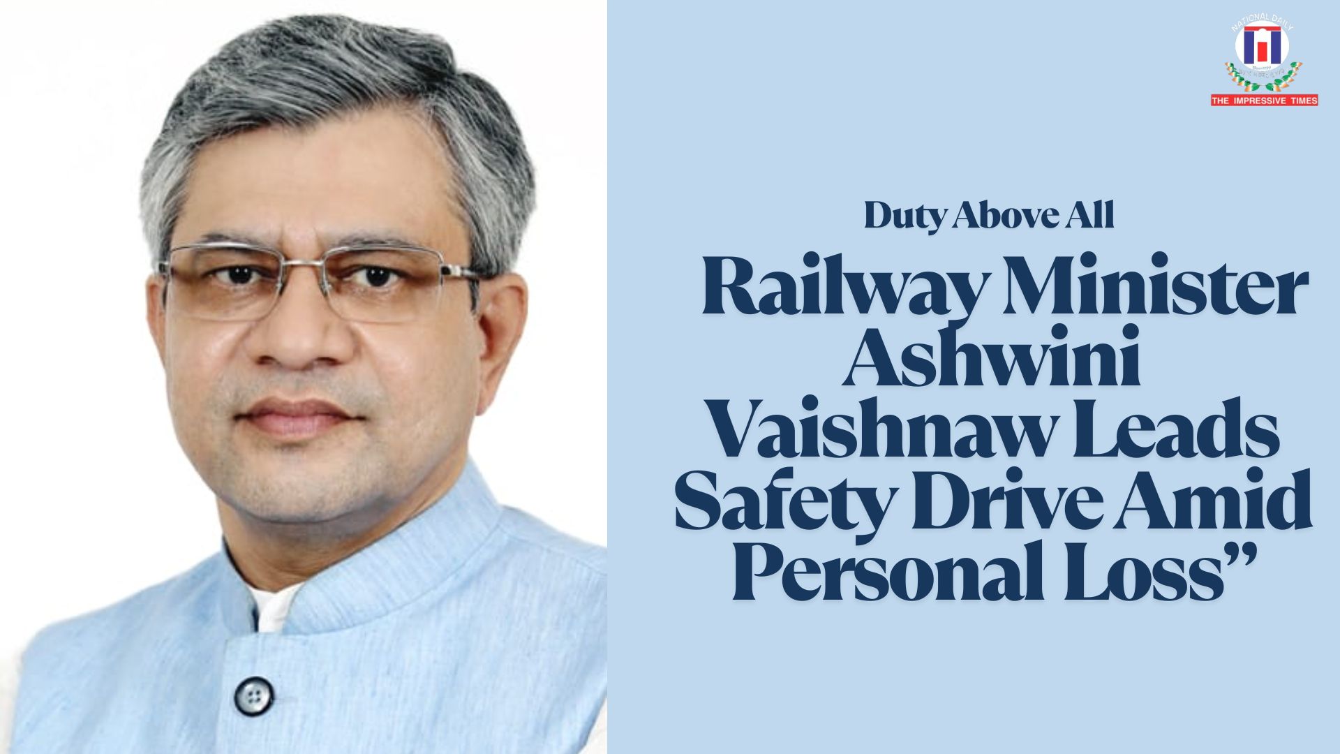 Railway Minister Ashwini Vaishnaw launches 15-day LC gate safety drive amid personal grief