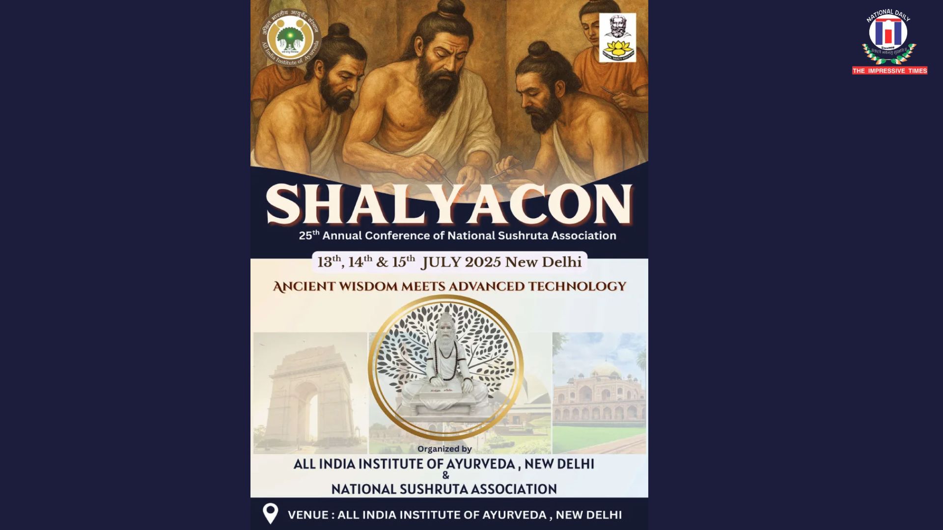 AIIA to Host ‘Shalyacon 2025’ in Delhi from July 13–15 to Mark Sushruta Jayanti