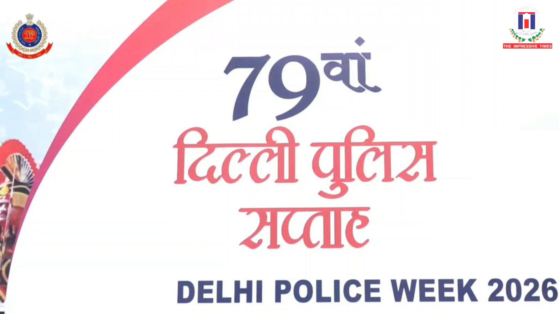 Final Day of Delhi Police Week 2026 Highlights Jan – Police Partnership for a Safer Capital