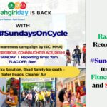 Raahgiri Day Returns to Delhi with #SundaysOnCycle to Promote Fitness, Clean Air, and Safer Streets