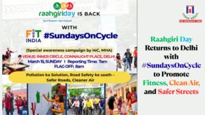 Raahgiri Day Returns to Delhi with #SundaysOnCycle to Promote Fitness, Clean Air, and Safer Streets