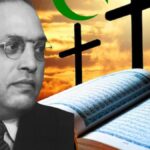 Why B. R. Ambedkar Chose Buddhism Over Islam, Christianity, or Sikhism
