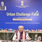 Union Minister Manohar Lal Launches Urban Challenge Fund Guidelines to Boost India’s City Infrastructure Push