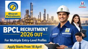 BPCL Opens Recruitment Drive for 250 Vacancies Across Multiple Roles