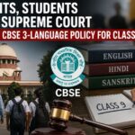 Parents and Students Move Supreme Court Against CBSE’s Three-Language Requirement for Class 9