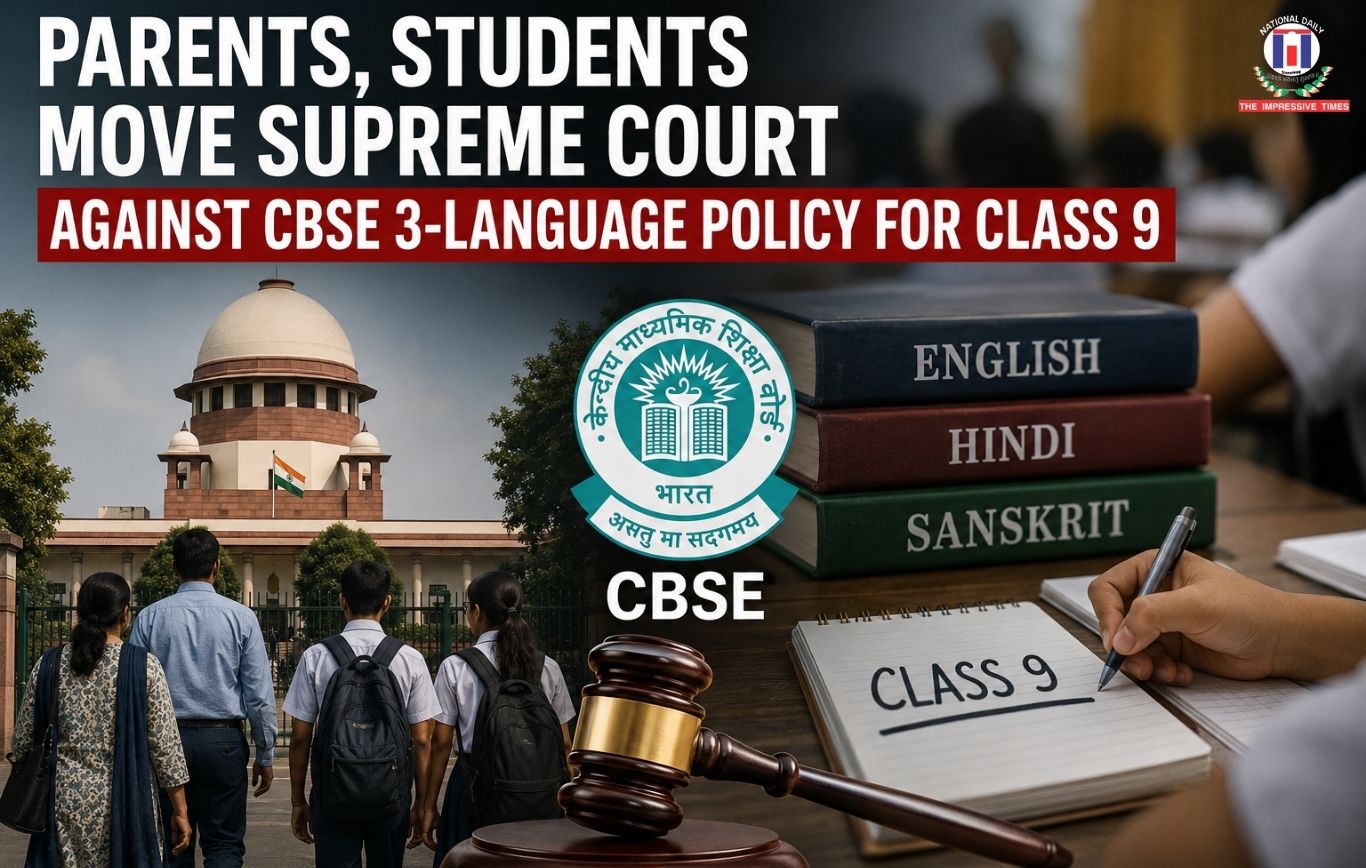 Parents and Students Move Supreme Court Against CBSE’s Three-Language Requirement for Class 9