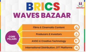 Mumbai to Host BRICS WAVES Bazaar, Bringing Together 500+ Global Creative Industry Leaders